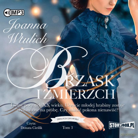 Brzask i zmierzch. Trylogia lwowska (Tom 3) - Joanna Wtulich [AUDIOBOOK]