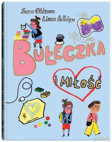 Bułeczka i miłość - Sara Ohlsson [KSIĄŻKA]