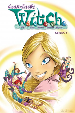 Czarodziejki W.I.T.C.H. Księga 4 [KOMIKS]