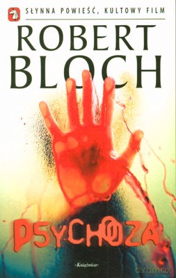 Psychoza - Robert Bloch [KSIĄŻKA]
