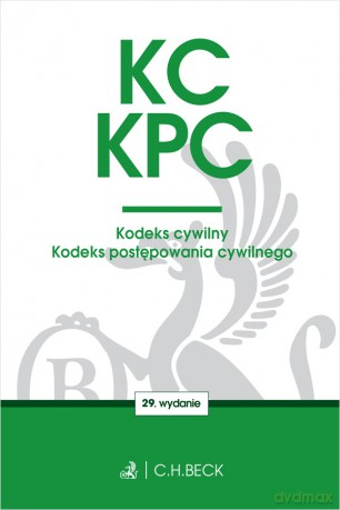 KC. KPC. Kodeks cywilny. Kodeks postępowania cywilnego [KSIĄŻKA]
