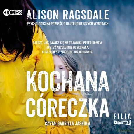 Kochana córeczka - Alison Ragsdale [AUDIOBOOK]