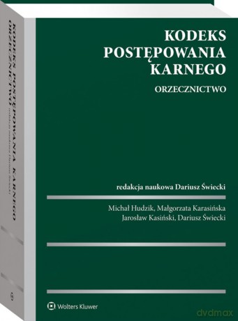 Kodeks postępowania karnego. Orzecznictwo [KSIĄŻKA]