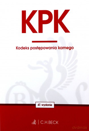 KPK. Kodeks postępowania karnego wyd. 47 [KSIĄŻKA]
