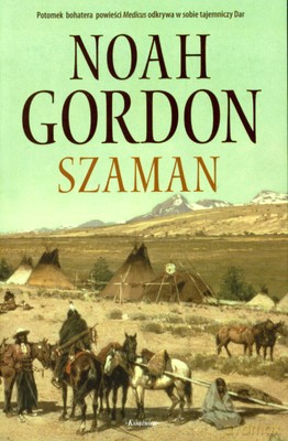 Szaman - Noah Gordon [KSIĄŻKA]