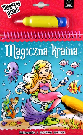 Magiczna kraina. Malowanka z pisakiem wodnym [KSIĄŻKA]