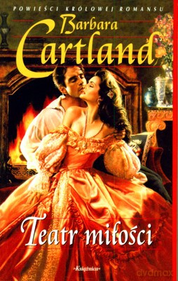 Teatr Miłości - Barbara Cartland [KSIĄŻKA]