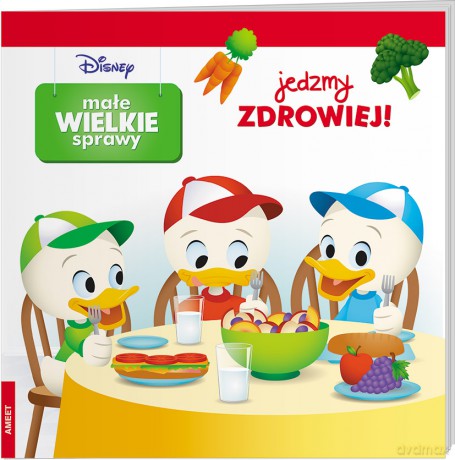 Małe wielkie sprawy Jedzmy zdrowiej! Disney GRO-9113 [KSIĄŻKA]