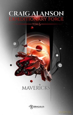 Mavericks. Expeditionary Force (Tom 6) - Craig Alanson [KSIĄŻKA]
