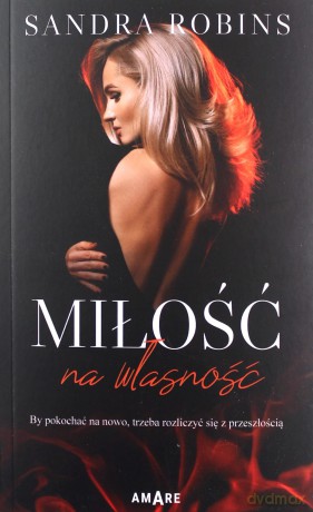 Miłość na własność - Sandra Robins [KSIĄŻKA]