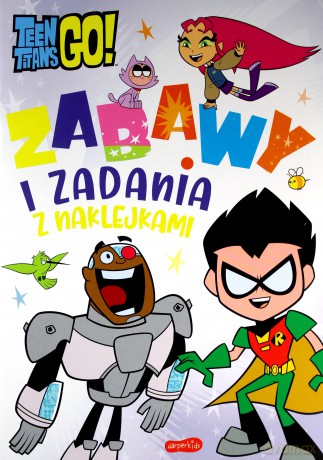 Młodzi Tytani Akcja! Zabawy i zadania z naklejkami [KSIĄŻKA]