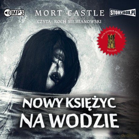 Nowy księżyc na wodzie - Mort Castle [AUDIOBOOK]