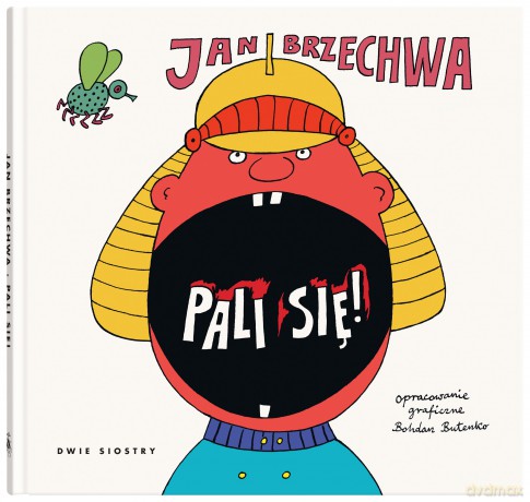 Pali się! - Jan Brzechwa [KSIĄŻKA]