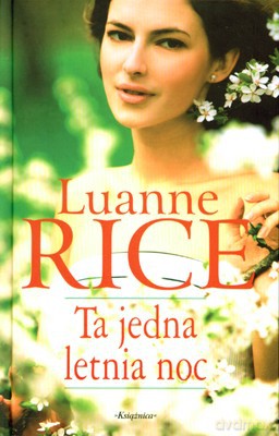 Ta Jedna Letnia Noc (twarda) - Lauanne Rice [KSIĄŻKA]
