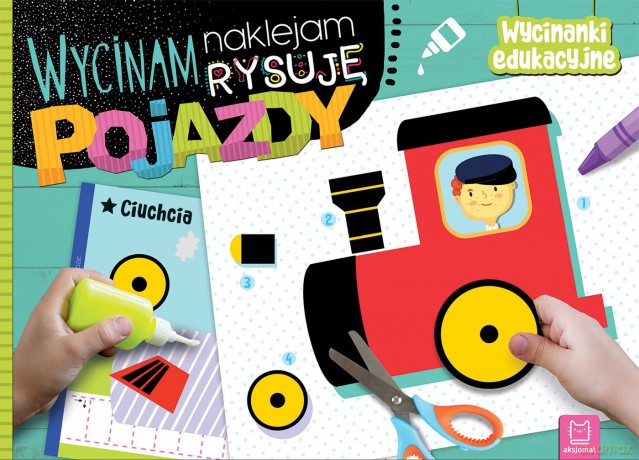 Pojazdy. Wycinam, naklejam, rysuję. Wycinanki edukacyjne - Agnieszka Bator [KSIĄŻKA]