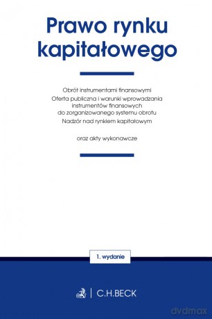 Prawo rynku kapitałowego oraz akty wykonawcze [KSIĄŻKA]