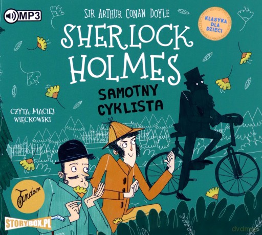 Samotny cyklista. Klasyka dla dzieci. Sherlock Holmes (Tom 23) - Arthur Conan Doyle [AUDIOBOOK]