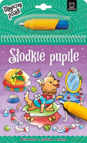 Słodkie pupile. Malowanka z pisakiem wodnym [KSIĄŻKA]
