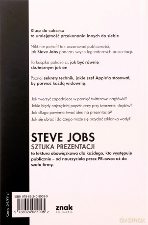 Steve Jobs. Sztuka prezentacji. Jak świetnie wypaść przed każdą publicznością - Carmine Gallo [KSIĄŻKA]