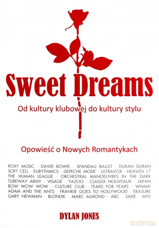 Sweet dreams - Dylan Jones [KSIĄŻKA]