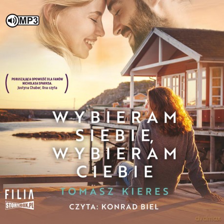 Wybieram siebie, wybieram ciebie - Tomasz Kieres [AUDIOBOOK]