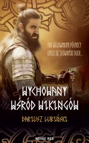 Wychowany wśród wikingów - Dariusz Lubiński [KSIĄŻKA]