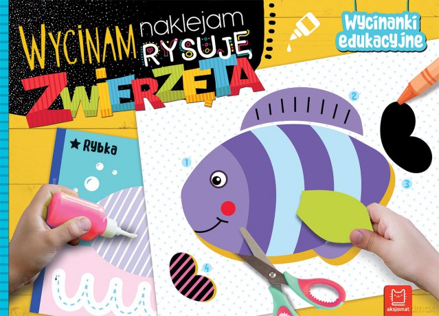 Zwierzęta. Wycinam, naklejam, rysuję. Wycinanki edukacyjne - Agnieszka Bator [KSIĄŻKA]