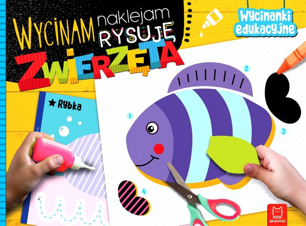 Zwierzęta. Wycinam, naklejam, rysuję. Wycinanki edukacyjne - Agnieszka Bator [KSIĄŻKA]