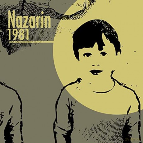 Nazarin: 1981 [CD]