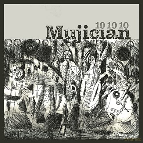 Mujician: 10 10 10 [CD]