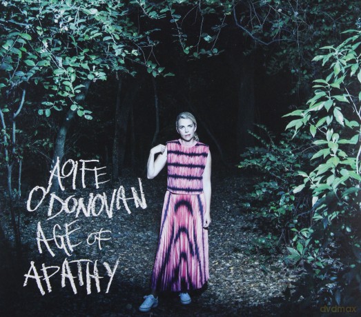 Aoife O'Donovan: Age Of Apathy (Deluxe) [CD]