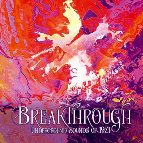 Breakthrough - Underground Sounds Of 1971 [4CD]