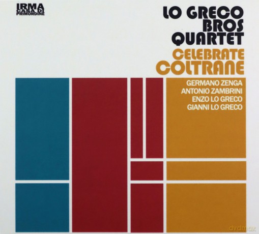 Lo Greco Bros Quartet: Celebrate Coltrane [CD]