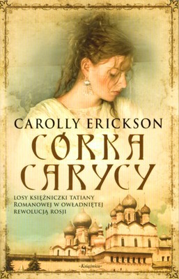 Córka Carycy - Carolly Erickson [KSIĄŻKA]