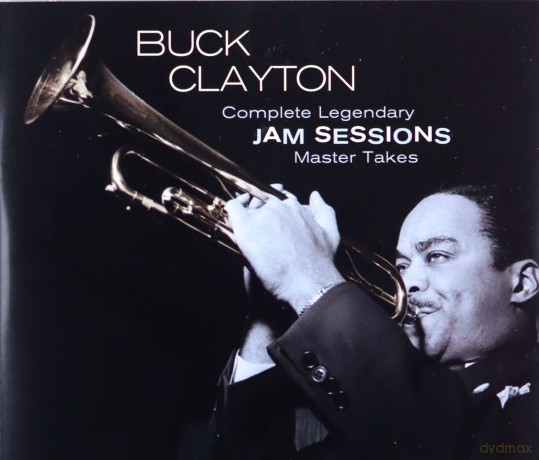 Buck Clayton: Complete Legendary Jam Sessions Master Takes [3CD]