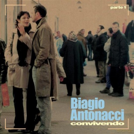 Biagio Antonacci: Convivendo Part 1 [CD]