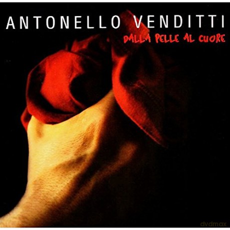 Antonello Venditti: Dalla Pelle Al Cuore [CD]
