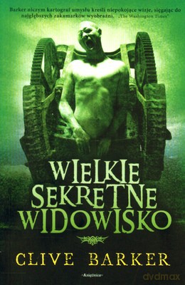 Wielkie Sekretne Widowisko - Clive Barker [KSIĄŻKA]