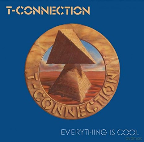 T-Connection: Everything Is Cool [CD]