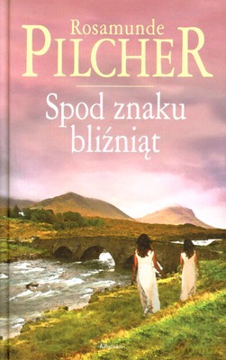 Spod Znaku Bliźniąt (twarda) - Rosamunde Pilcher [KSIĄŻKA]