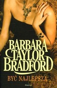 Być Najlepszą - Barbara Taylor Brandford [KSIĄŻKA]