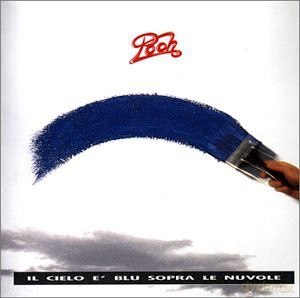 Pooh: Il Cielo e'blu Sop [CD]