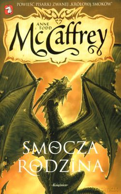 Jeźdźcy Smoków Z Pern 16 Smocza Rodzina - Anne I Todd Mccaffrey [KSIĄŻKA]