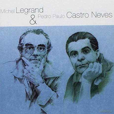 Michel Legrand: Legrand & Castro Neves [CD]
