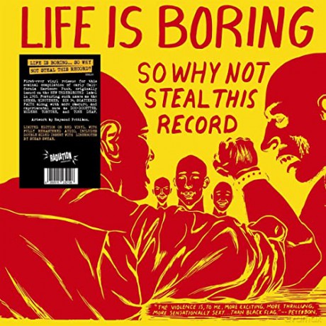 Life Is Boring So Why Not Steal This Record (Red) [Winyl]