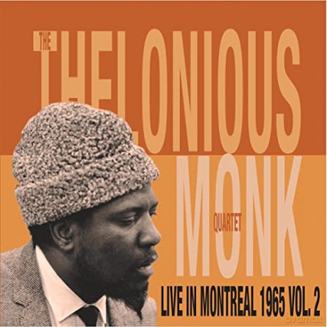 Thelonious Monk Quartet: Live In Montreal 1965 Vol. 2 [Winyl]