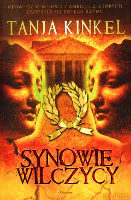 Synowie Wilczycy - Tanja Kinkel [KSIĄŻKA]