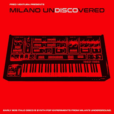 Milano Undiscovered - Early 80s Electronic Disco Experiments [Winyl]