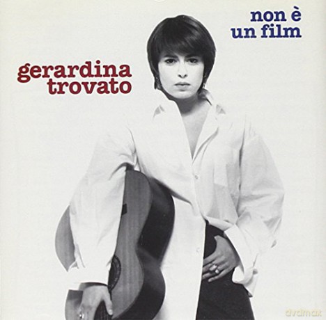 Gerardina Trovato: Non E Un Film [CD]