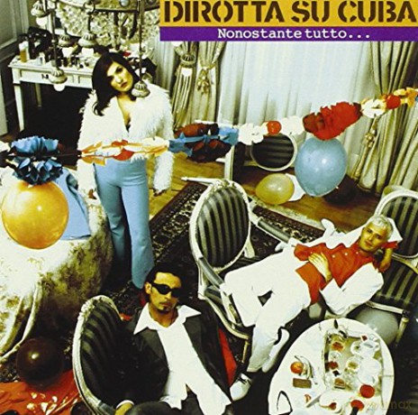 Dirotta Su Cuba: Nonostante Tutto [CD]
